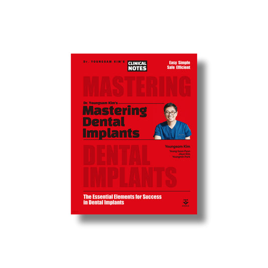 Mastering Dental Implants: The Essential Elements for Success in Dental Implants (English Edition)