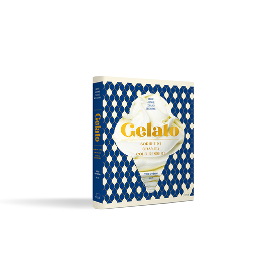 Gelato by YOO SIYEON (Sorbetto / Granita / Cold Dessert) + Free Recipe Calculation Note