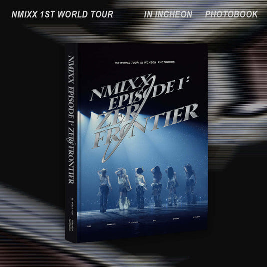 NMIXX (NMIXX) - 1ST WORLD TOUR 〈EPISODE 1: ZERO FRONTIER〉 IN INCHEON PHOTOBOOK