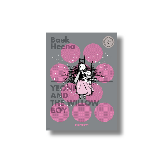 Yeoni and the Willow Boy by Baek Heena | Korean Picture Book in English