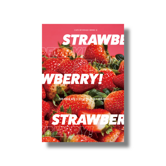 STRAWBERRY: 32 Trendy Strawberry Drink Recipes to Boost Your Café Sales