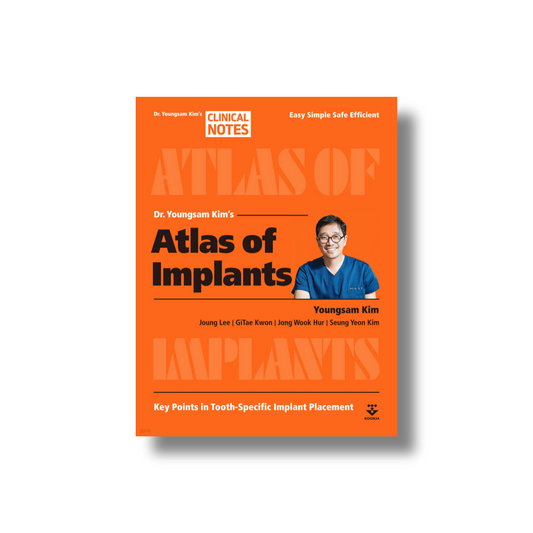 Dr. Youngsam Kim's Atlas of Implants (English)