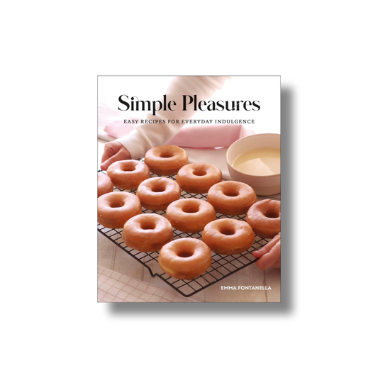 Simple Pleasures: Easy Recipes for Everyday Indulgence