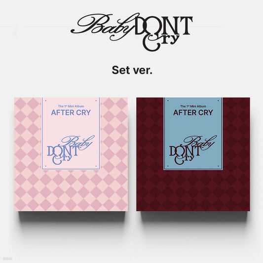 Baby DONT Cry - The 1st Mini Album [AFTER CRY][2 Types Set]