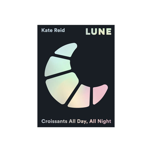 Lune : Croissants All Day, All Night