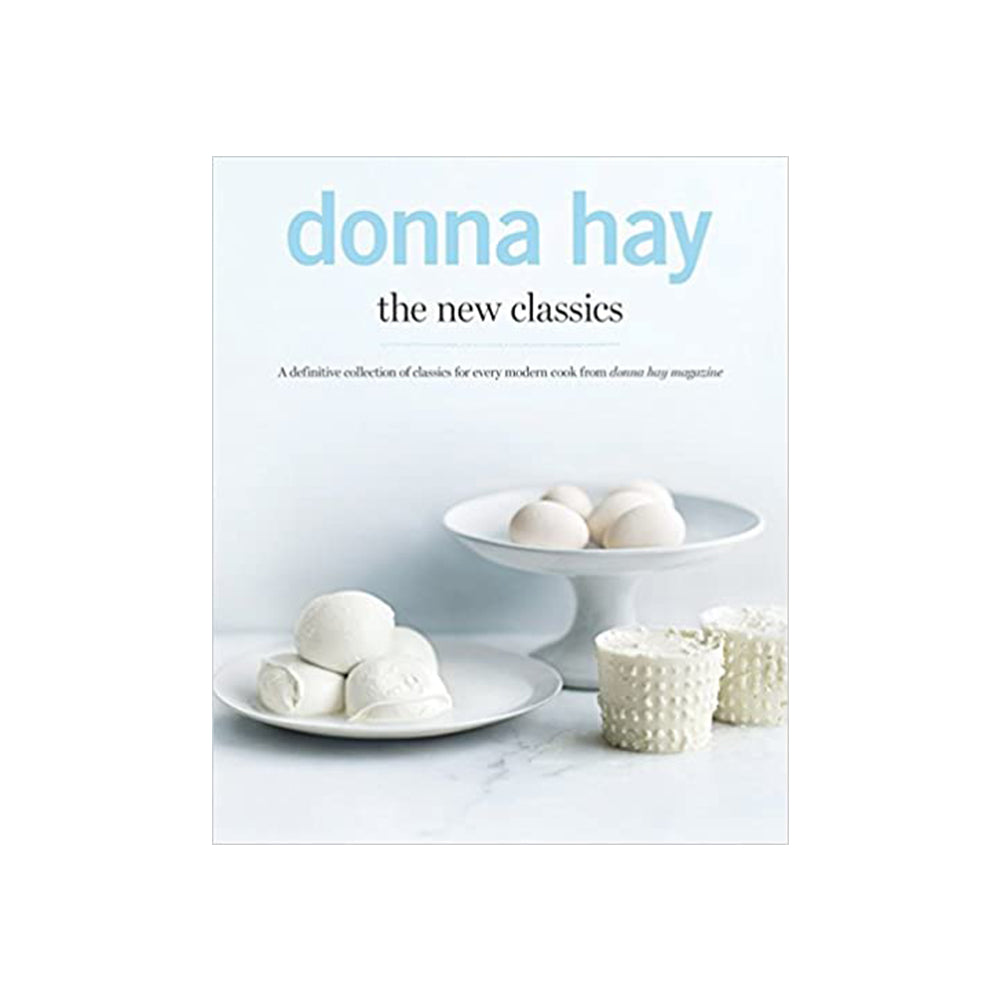 The New Classics by Donna Hay