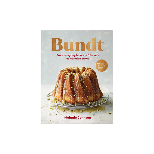 Bundt : 120 recipes for every occasion