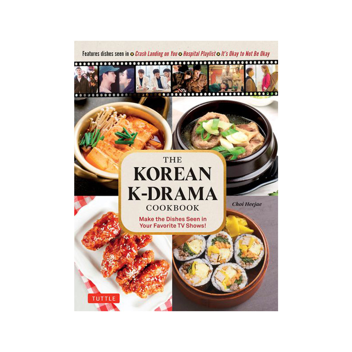 The Korean K-Drama Cookbook