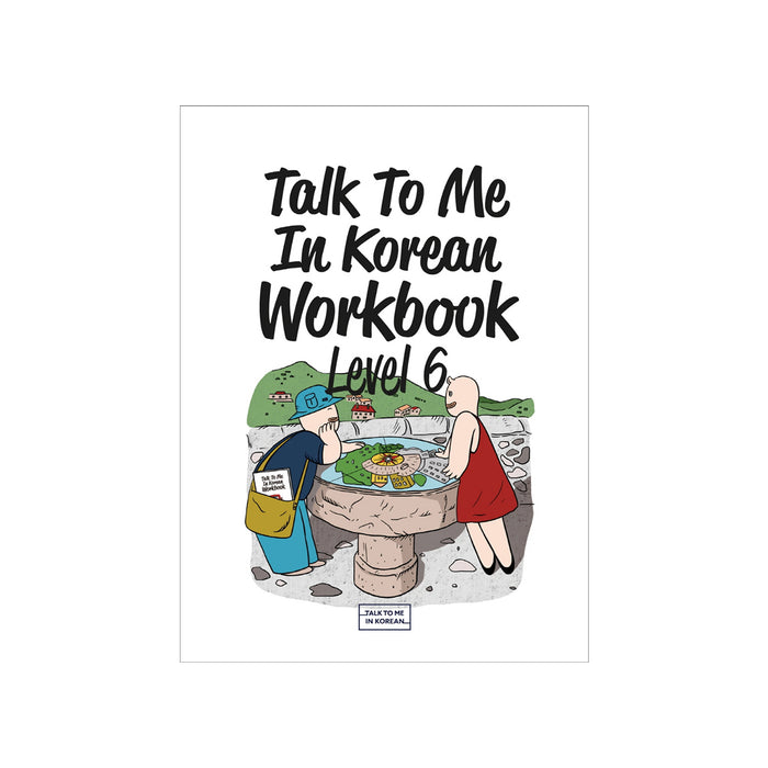 Talk To Me In Korean Level 6 Workbook freeshipping - K-ZONE STUDIO